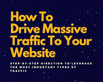 How To Drive Traffic To Your Website eBook - Leverage Types Of Traffic For Higher Sales, More Conversions, And Greater Revenue | PDF ePUB