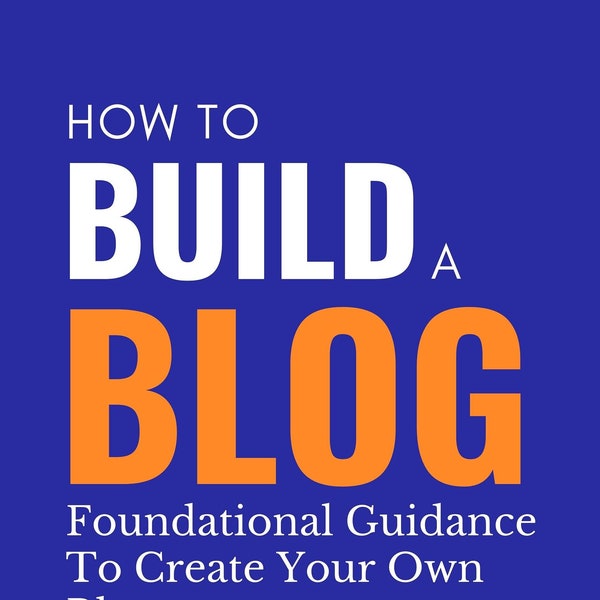 How To Build A Blog eBook: Powerful Marketing Tool You Can Use To Boost Any Business Even If You’re Not A Writer | PDF ePUB Instant Download