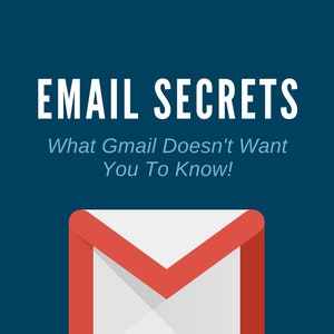May include: A blue and white graphic with the text "EMAIL SECRETS" and "What Gmail Doesn't Want You To Know!"  A red and white envelope icon is in the center of the graphic. The text "LEARN THE TOP EMAIL MARKETING SECRETS THAT GMAIL DOESN'T WANT YOU TO KNOW. MASTER THEM & GET THE MOST OUT OF YOUR EMAIL MARKETING EFFORTS" is below the envelope icon. The graphic also includes a white logo with the letters "AZA" in a stylized font.