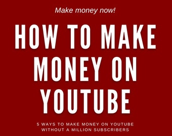 How to Make Money on Youtube eBook - 5 Ways to Make Money on YouTube Without a Million Subscribers | PDF ePUB Digital Download