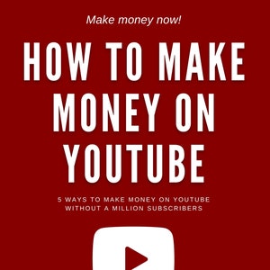 Jak zarabiać pieniądze na YouTube eBook - 5 sposobów na zarabianie pieniędzy na YouTube bez miliona subskrybentów | PDF ePUB Pobieranie cyfrowe