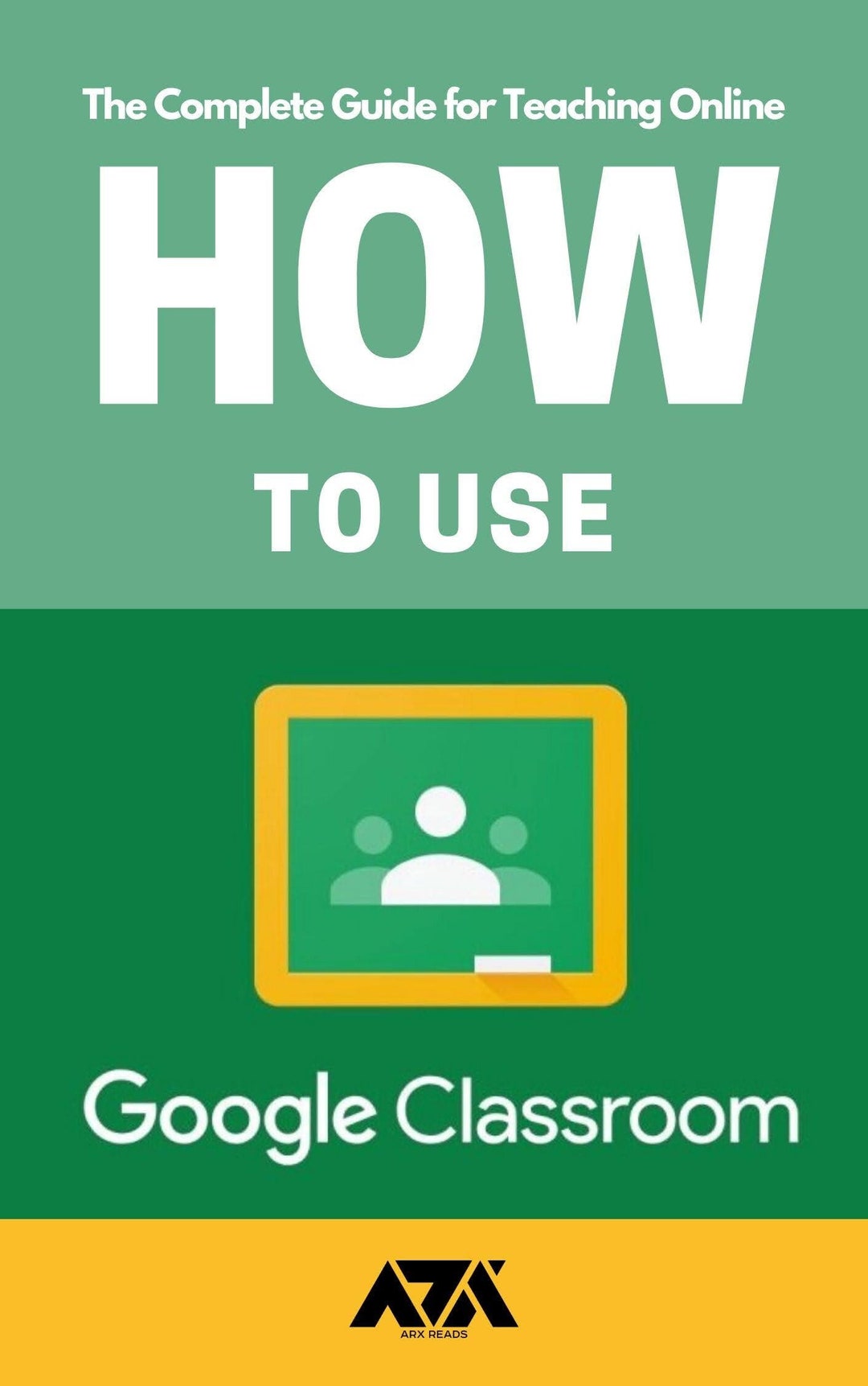 how-to-use-google-classroom-ebook-the-complete-guide-for-teaching