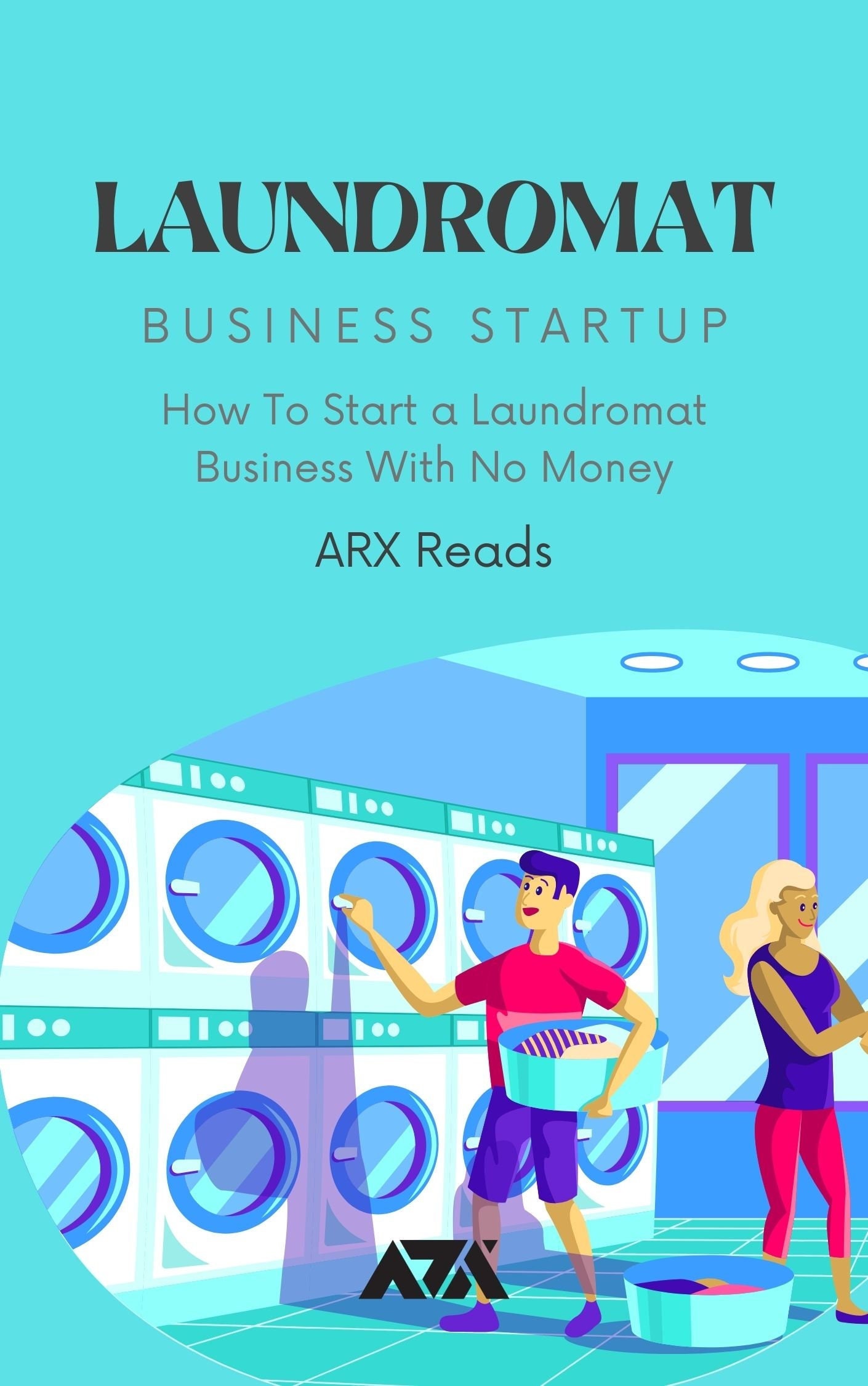 Laundromat Business Startup Ebook How to Start a Laundromat Business