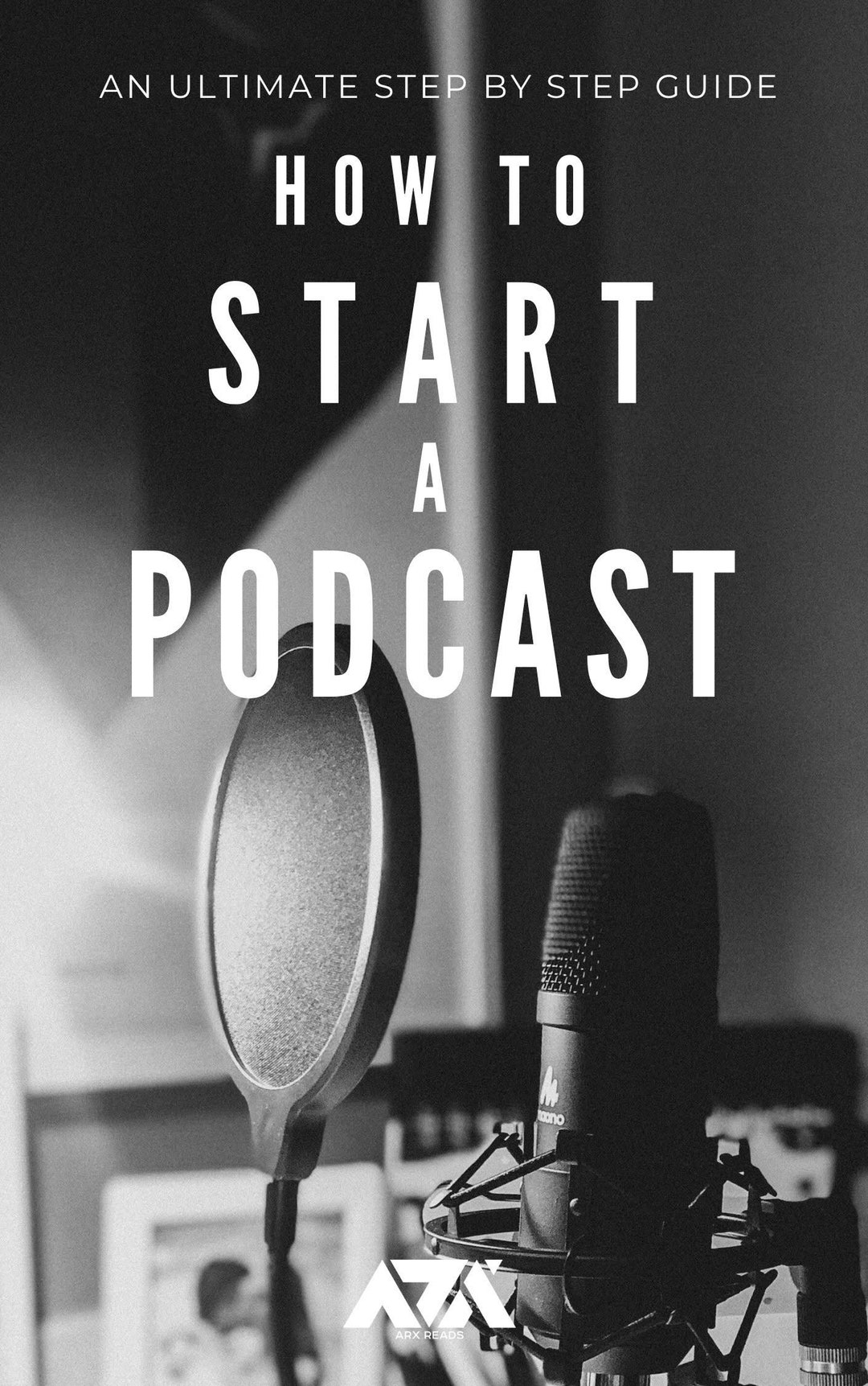 How to Start a Podcast Ebook - an Ultimate Step by Step Guide on How to ...