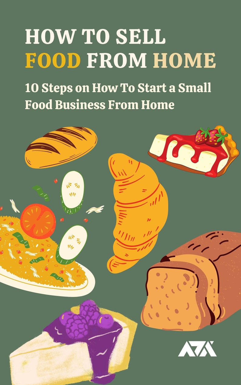 How To Sell Food From Home Ebook 10 Steps On How To Start A Small Food how-to-sell-food-from-home-ebook-10-steps-on-how-to-start-a-small-food
