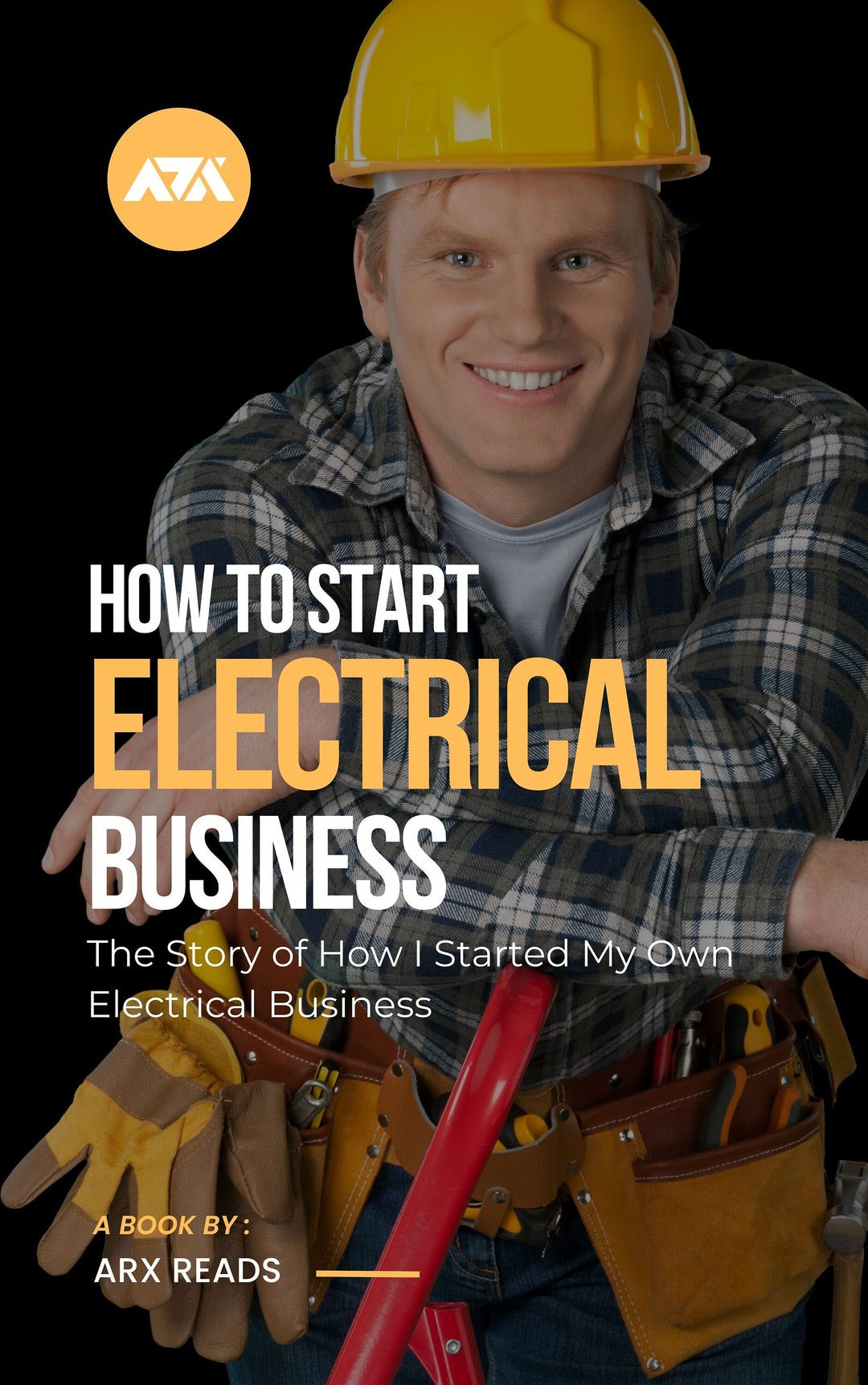 How to Start an Electrical Business Ebook How I Started My Own Electrical Business With Net
