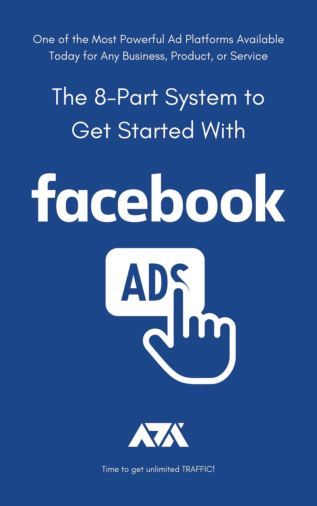 8-part System to Get Started With Facebook Ads Ebook – Most Powerful Ad ...