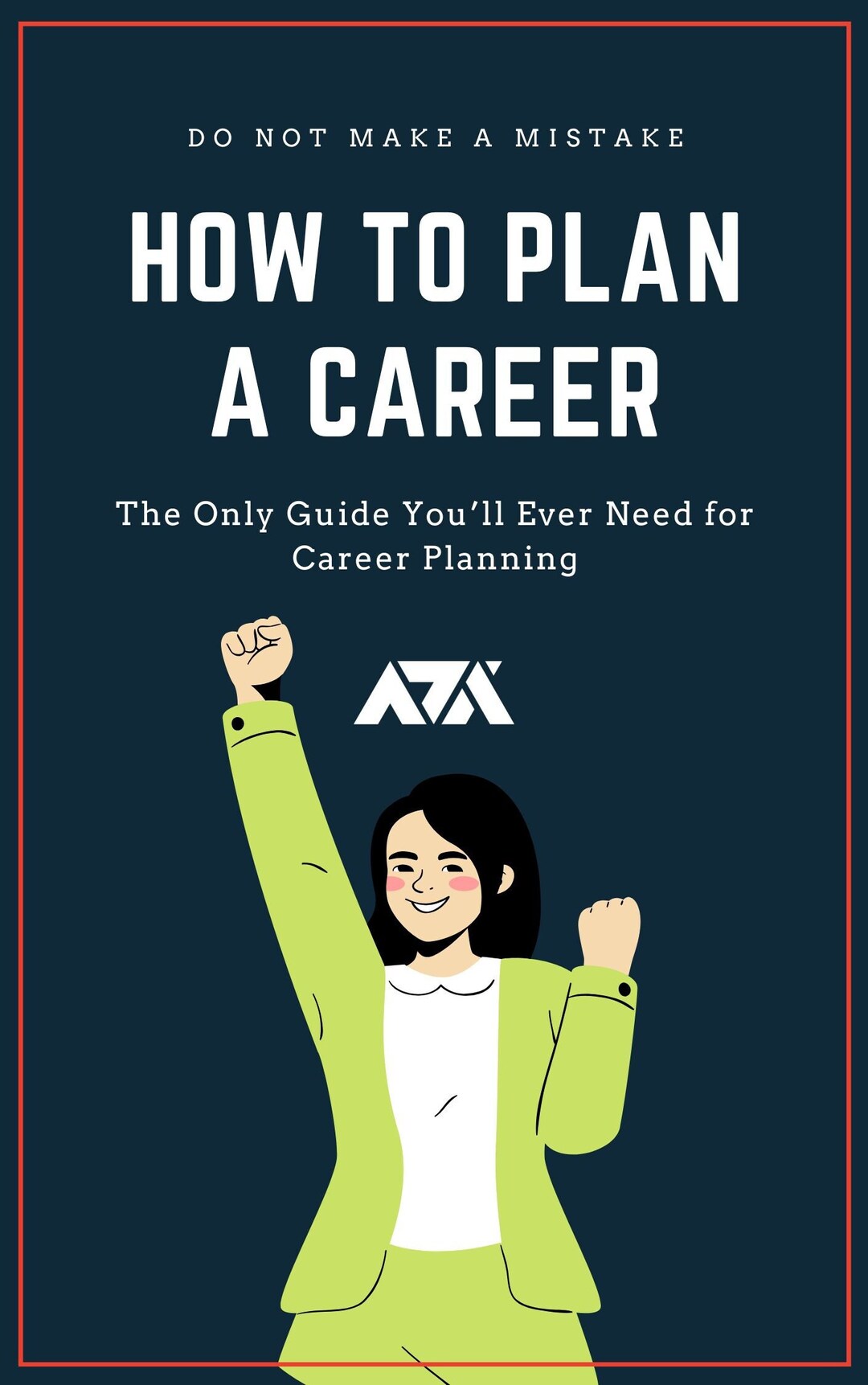 Career Plan.pdf How to Plan a Career Ebook - the Only Guide You’ll Ever Need for Career ...