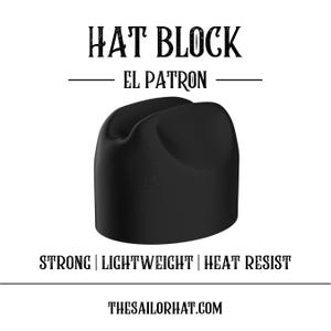 Hat Block Cowboy Hat -El Patron - Fedora - Size 52 -65 -  Hat Blocks - Millinery - Crown - Hat Making - Hat Mold-3D Print -Custom -Hat form