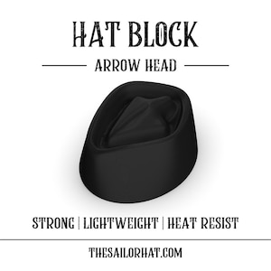 Hat Block Style - Arrow - Fedora- Cowboy - Form - Size 54 to 64 - Millinery - Crown - Hat Making - Hat Mold - 3D Print - Custom - Hat - S52