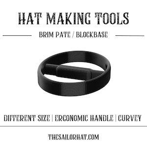 May include: A black hat-making tool with the text "HAT MAKING TOOLS" and "BRIM PATE / BLOCKBASE". The tool has an ergonomic handle and is described as "DIFFERENT SIZE | ERGONOMIC HANDLE | CURVEY". The website is "THESAILORHAT.COM".