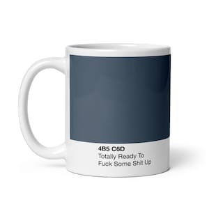 Totalmente pronto para foder alguma merda, objetivos de vida, caneca de amostra colorida, azul