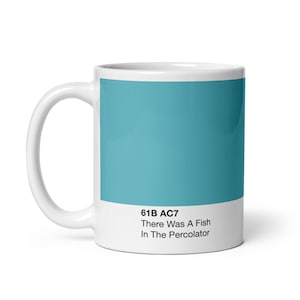 There Was A Fish In The Percolator - Twin Peaks - Blaue Farbtasse
