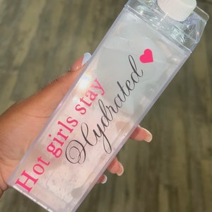 Hot Girls Stay Hydrated Milk Carton Water Bottle