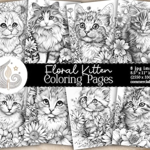 May include: Eight black and white coloring pages featuring kittens surrounded by flowers. The pages are 8.5 inches by 11 inches and are for commercial use.