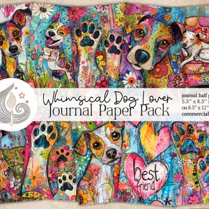 May include: A vibrant journal paper pack with whimsical dog illustrations. The pack includes various dog breeds with floral and heart designs. Text on the image reads "Whimsical Dog Lover Journal Paper Pack" and "best friend". The paper is 14 x 21.6 cm.