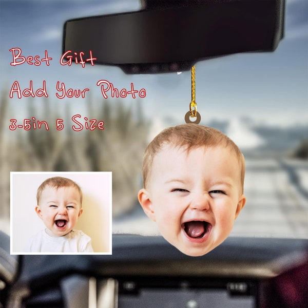 Custom Your Baby On Car Ornament, Personalised Any Photo Face Ornaments, Picture Acrylic Ornament, Valentine's Day Gift, Gift for Dad Him