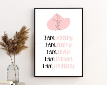 I Am Loved I Am Enough Wandkunst, Positive Affirmation, Wohnkultur, Zitat Print, druckbare Wandkunst, Raumdekor, perfektes Geschenk für die Liebsten