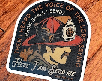 Helmet Sticker Isaiah 6:8 Firefighter