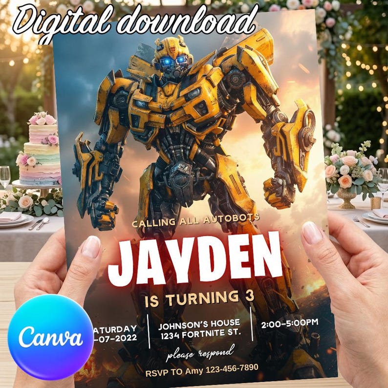 May include: A digital download birthday invitation featuring a yellow and black robot character. The text reads: Calling all Autobots, Jayden is turning 3, Saturday, Johnson's House, 1234 Fortnite St., 2:00-5:00PM, please respond, RSVP to Amy 123-456-7890.