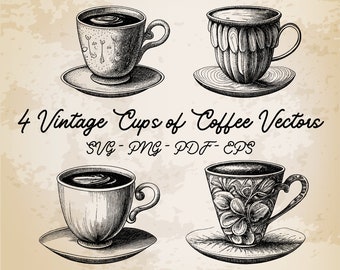 4 Cups of Coffee Collection Vintage Illustration Vector / Cup of Coffee Design / Vintage Printable Art / Black and White Cup of Tea Set