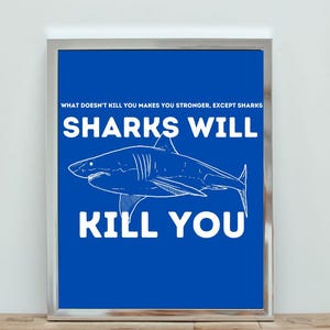 Haai kunst aan de muur haaien T-shirt svg Instant Download Man Cave png muur kunst met haaien svg Sharks Will Kill You Funny Shirt svg