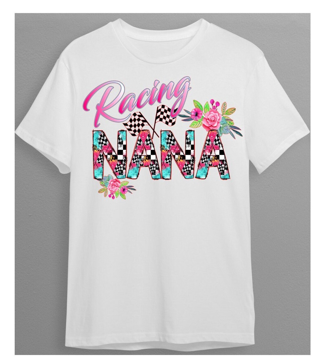 Racing Nana PNG Racing Nana Sublimation Racing Nana Dirt Track Racing ...