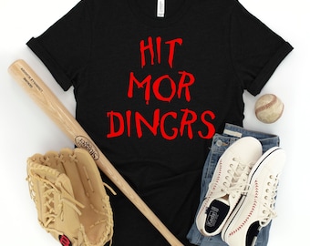 Funny Baseball Shirt, Hit More Dingers, Baseball T Shirt, Sports Shirt, Sport Tee, Baseball Coach Gift, Hit Mor Dingrs