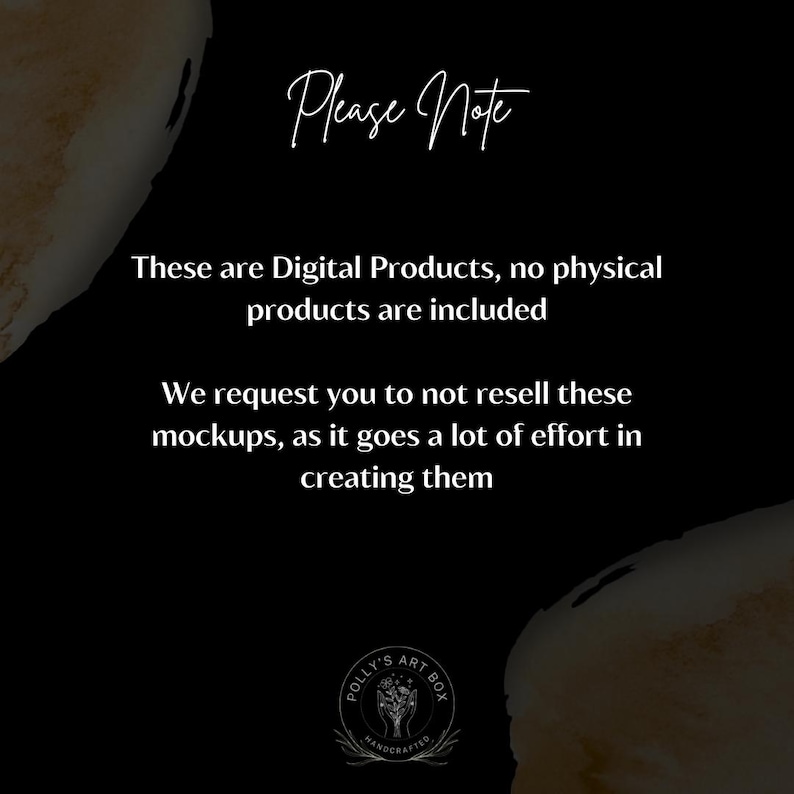 Pode incluir: Fundo preto com o texto "Please Note" em estilo manuscrito. O texto abaixo afirma que s&atilde;o produtos digitais, n&atilde;o f&iacute;sicos. A imagem tamb&eacute;m inclui o texto "Pedimos que n&atilde;o revenda estes mockups, pois d&aacute; muito trabalho cri&aacute;-los."