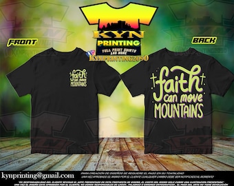 Faith can move mountains T-shirt