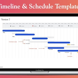 May include: A laptop screen displaying a timeline and schedule template with the title "Timeline & Schedule Templates" and the version number "Version 7". The template is a Gantt chart with blue bars representing tasks and red diamonds representing milestones. The chart is divided into columns representing time periods.