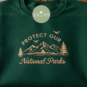 PROTECT our NATIONAL PARKS Embroidered Sweatshirt Vintage Style protect our parks camping shirt Bear Resist National Park lover gift