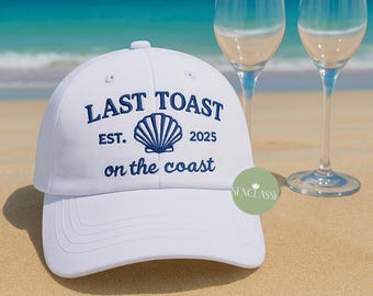 Cappello ricamato "Ultimo brindisi sulla costa", berretto personalizzato per festa di addio al nubilato, regalo per proposta di matrimonio per damigella d'onore, cappello da camionista per sposa in stile "addio al nubilato sulla costa"