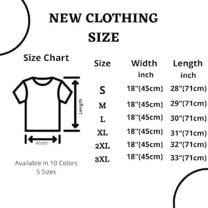 May include: A size chart for clothing with measurements in inches and centimeters. The chart shows the width and length of different sizes, from S to 3XL. The chart is available in 10 colors and 5 sizes.