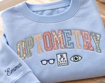 Personalized Optometry Embroidered Sweatshirt, Applique Crewneck, Optometry Graduation Gift