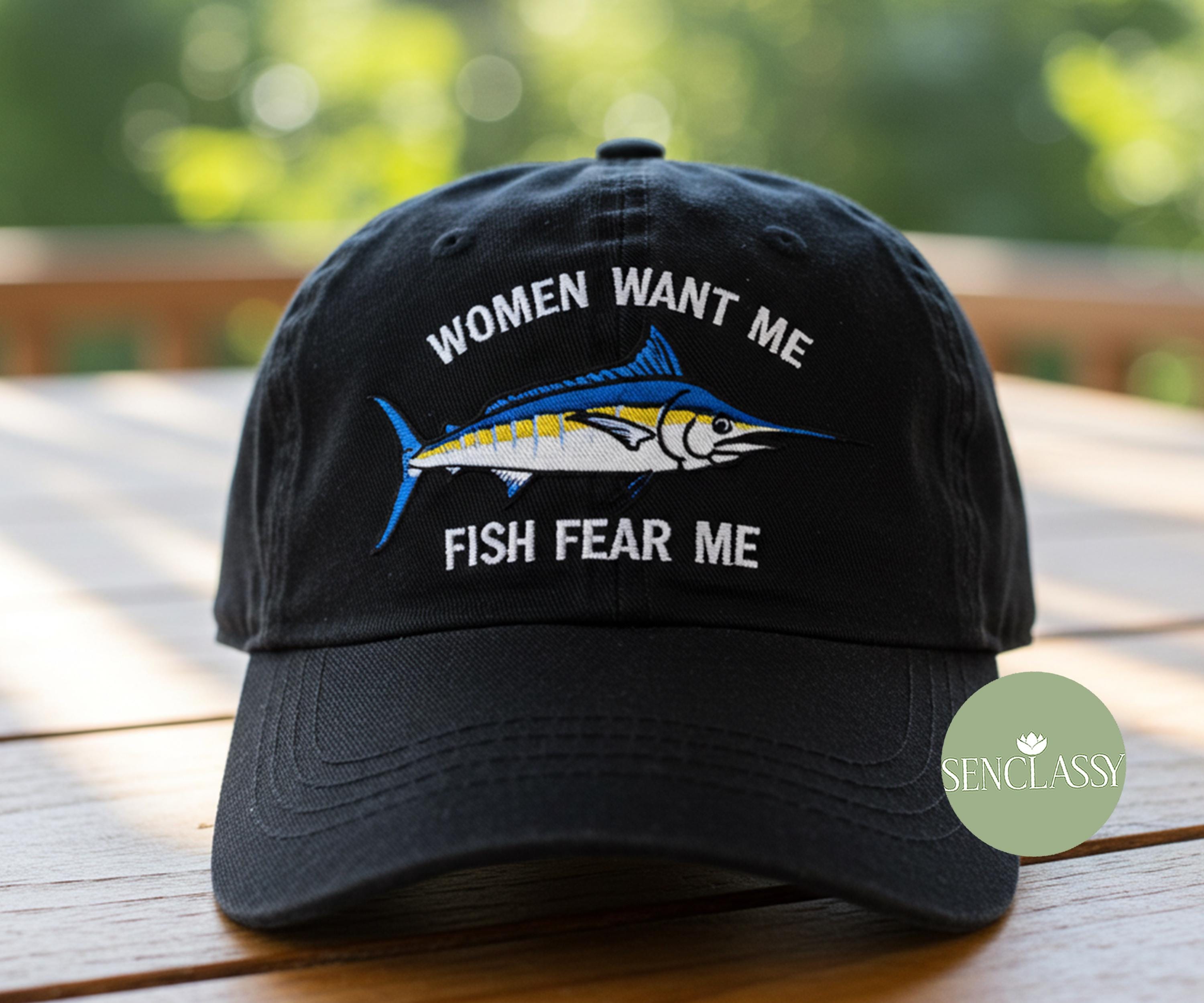 Women Want Me Fish Fear Me Embroidered Hat, Funny Fishing Washed Dad Hat, Meme Baseball Cap for Men, Fly Fishing Gift, Angler Humor Hat