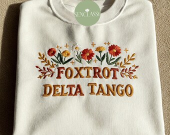 Sudadera con bordado Foxtrot Delta Tango anti-Trump de FDT, camiseta con sutil flor de Trump, regalo para demócratas, progresistas y liberales.