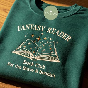 Fantasy Reader Book Club Embroidered Sweatshirt, Embroidery Bookish Gift, Cozy Reading Crewneck, Book Lover Gift, Booktok Merch,gift for her