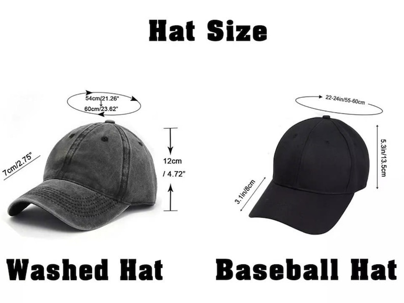 May include: Two black baseball caps, one with a washed look and one with a structured brim. The caps are shown with measurements in inches and centimeters.
