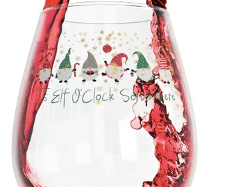 Elf O'Clock Somewhere Stemless Wine Glass - Festive Christmas Glass - Holiday Stemless Wine Glass - Christmas Elf Wine Tumbler