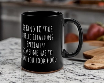 Public Relations Specialist Coffee Mug - Ideal Gift for PR Graduates and Professionals - Grad Gift for PR Major - PR Career Coffee Mug