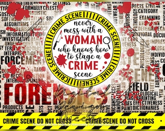 Women/Stage a crime scene/True Crime/Murder/Faux Blood/Digital Image/Sublimation