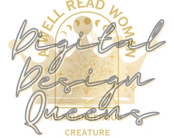 A Well Read Woman/Dangerous Creature/PNG/SVG/Transparent/Book Lover/Reader/Booktok