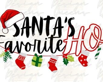 Santa's Favorite/Ho/Design/Christmas/Garland/No Garland/Two Images/Cute/Holiday/PNG