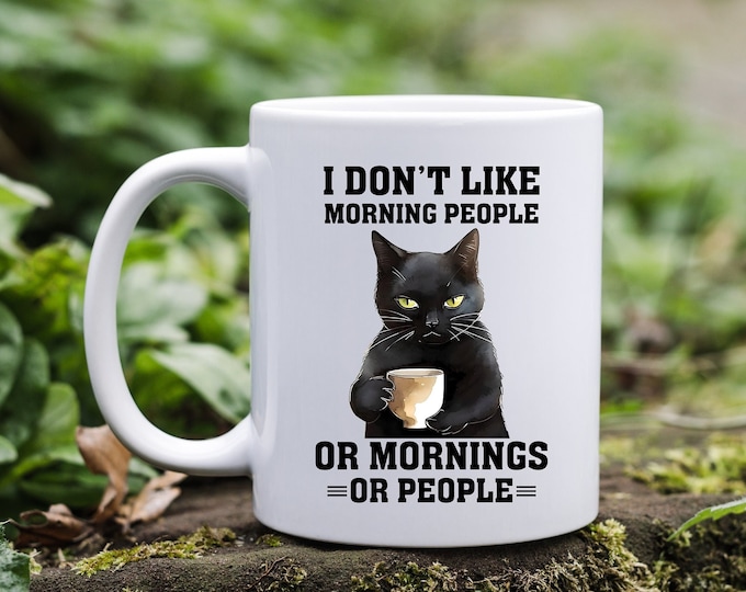 Mornings Are Purr-sonally Offensive Like People - Cattitude Mornings People and I Don't Get Along - Grumpy Cat Mug - Meow-dy Morning Mug