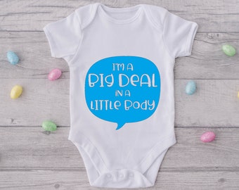 I'm A Big Deal In A Small Body - Onesie - all genders, onesie, humour, slogan, different coloured font, baby, bodysuit