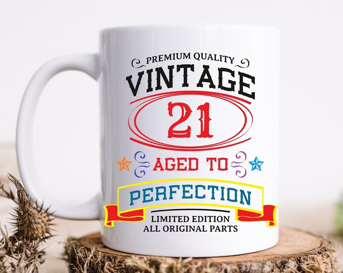 Vintage Treasure Toasting to 21 Years of Excellence - Aged to Perfection Premium Vintage Mug for 21st - Celebrating 21 Years in Style
