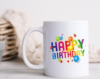 Party Time Colorful Happy Birthday Mug with Balloons - Colorful Wishes - Birthday Bliss - Brighten Your Birthday Mug and Balloons