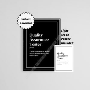 Può includere: Poster stampabile in bianco e nero con la definizione di un "Tester di garanzia della qualità" in modo divertente. Il poster include il testo "Poster in modalità luce incluso".