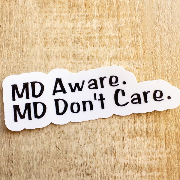 MD aware sticker, funny doctor decal, health care humor, snarky physician gift for water bottle laptop, medical resident student